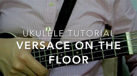 versace on the floor ukulele chords|versace bruno mars ukulele chords.